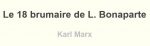 Le 18 brumaire de L. Bonaparte – K. Marx