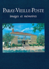 Histoire de Paray Vieille-Poste (Essonne)