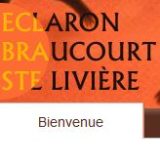 Histoire et patrimoine d’Eclaron – Braucourt – Sainte-Livière