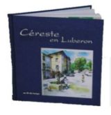 Histoire et patrimoine de Céreste (Alpes de Haute-Provence)