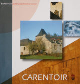 Histoire et patrimoine de Carentoir (Morbihan)