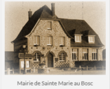 Histoire et patrimoine de Sainte-Marie au Bosc (Seine-Maritime)