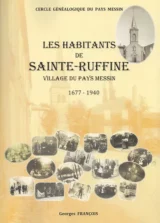 Histoire et patrimoine de Sainte-Ruffine (Moselle)