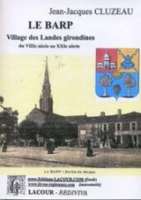 Histoire et patrimoine de Le Barp (Gironde)