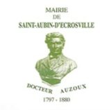 Histoire et patrimoine de Saint-Aubin d’Ecrosville (Eure)