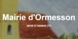 Histoire et patrimoine d’Ormesson (Seine-et-Marne)