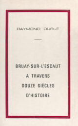 Histoire et patrimoine de Bruay sur l’Escaut (Nord)